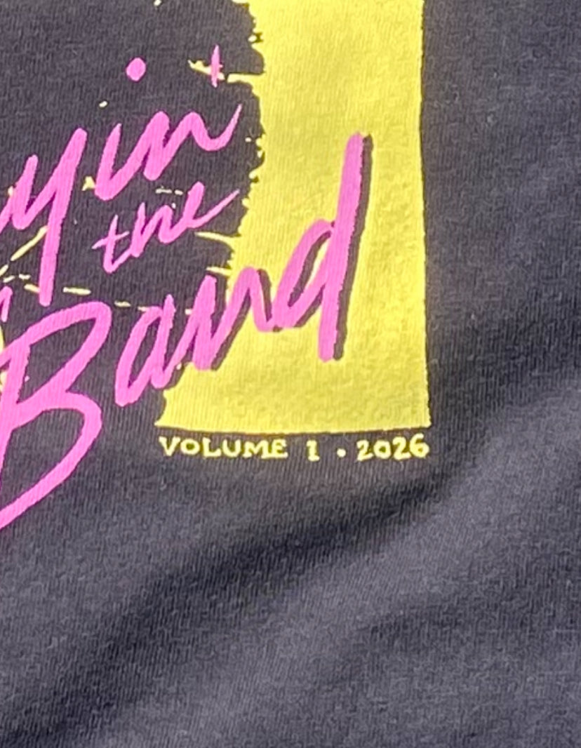 Slayin' in the Band Tee