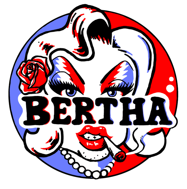 BERTHA: Grateful Drag